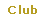 Club